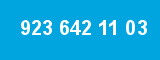 923 642 11 03